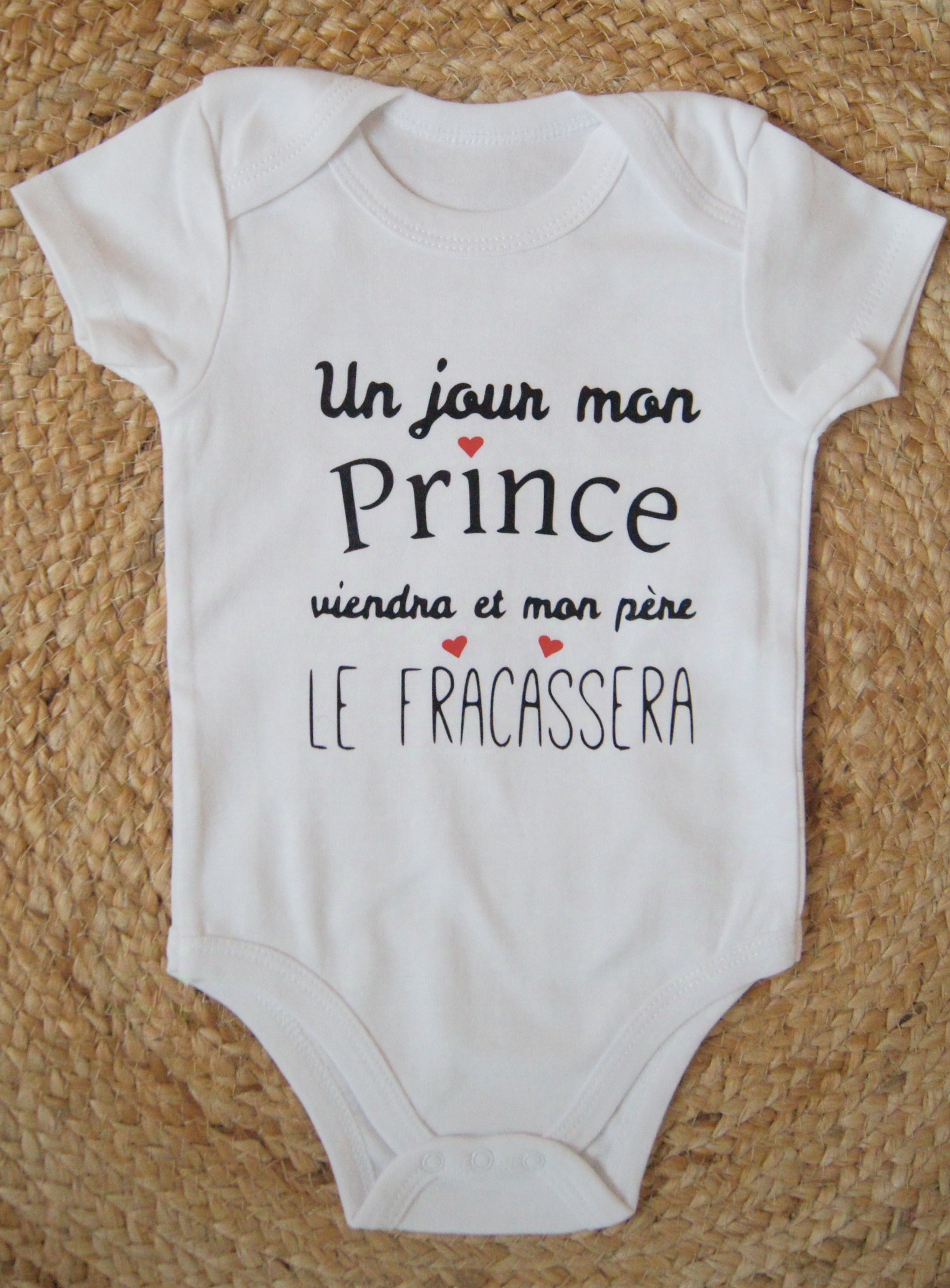 Body " Un jour mon prince viendra et mon pére le fracassera"